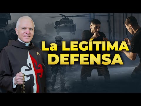 La Legítima DEFENSA y la Guerra justa Enseñanzas de la Iglesia Católica