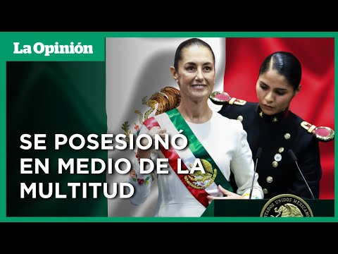 Claudia Sheinbaum toma protesta como la primera presidenta mujer en México | La Opinión