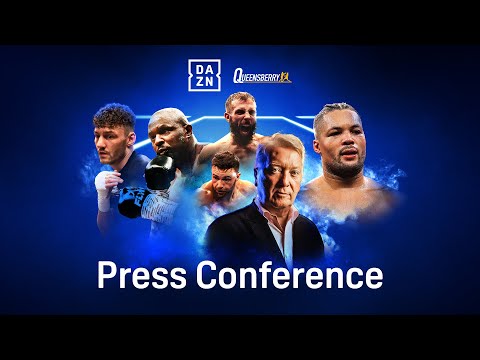 DAZN x QUEENSBERRY PROMOTIONS: THE LAUNCH PRESS CONFERENCE LIVE