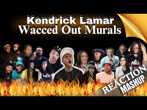 Kendrick Lamar, Wacced Out Murals | Reaction Compilation