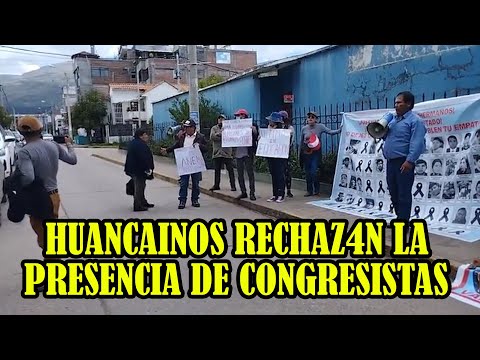 CONGRESISTAS QUE LLEGARON HUANCAYO EN SEMANA DE REPRESENTACIÓN FUERON ABUCH3ADO..