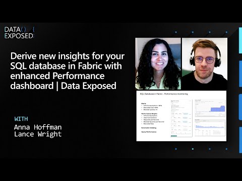 Derive new insights for your SQL database in Fabric w/ enhanced performance dashboard | Data Exposed