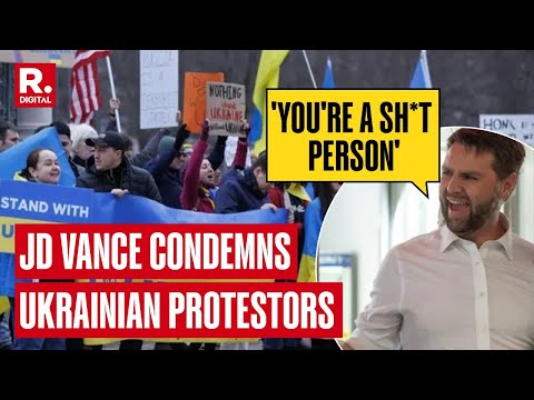 'You're A sh*t Person': JD Vance Condemns Ukrainian Protestors for 'Chasing' His 3-Year-Old Daughter