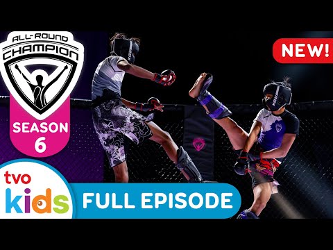 All-Round Champion (NEW 2024) 🏆 Episode 7B - MMA 💪💥🦶 SEASON 6 | TVOkids