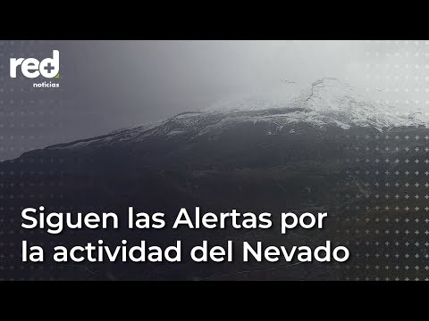 Sigue la Alerta Naranja por actividad del Nevado del Ruiz | Red+