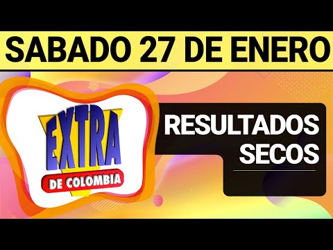 Resultado SECOS Lotería EXTRA DE COLOMBIA Sábado 27 de Enero de 2024  SECOS