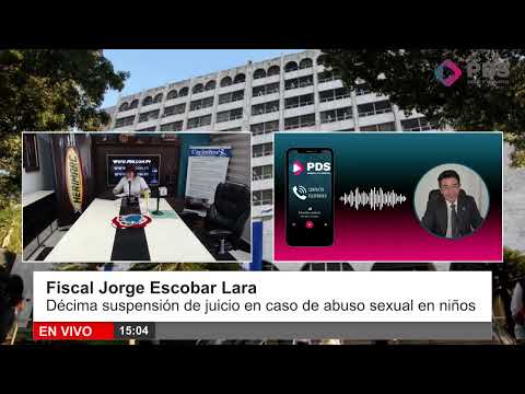 Fiscal Jorge Escobar Lara - Décima suspensión de juicio en caso de abuso sexual en niños