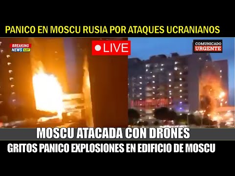 Urgente! Moscu? atacada por drones ucranianos explosion en un rascacielo