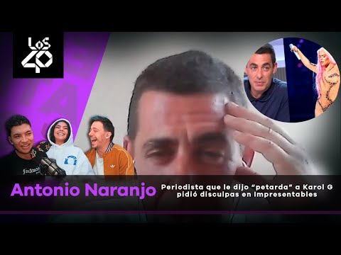 Periodista español que le dijo “petarda” a Karol G pidió disculpas en Impresentables de LOS40