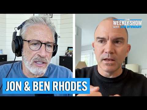 Ben Rhodes On the War In Iran & US Foreign Policy | The Weekly Show with Jon Stewart