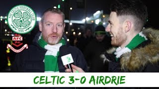 Celtic v Airdrie | Full-time Reaction