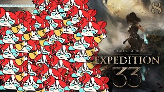 ≪Clair Obscur: Expedition 33≫ LET ME FINISH ACT 2.. #8