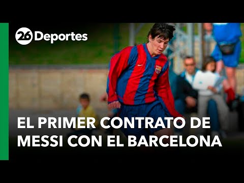ESPAÑA | La historia del primer contrato de Lionel Messi: Es un documento histórico