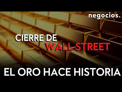 CIERRE DE WALL STREET | El oro hace historia, la incertidumbre en la FED y tensión en el petróleo
