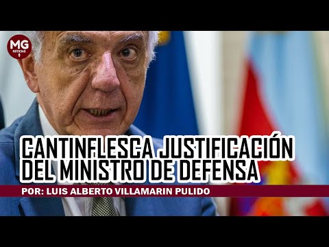 CANTINFLESCA JUSTIFICACIÓN DEL MINISTRO DE DEFENSA  Contundente mensaje del coronel Villamarin