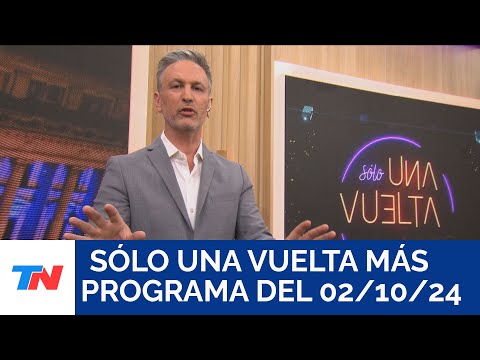 SÓLO UNA VUELTA MÁS (Programa completo del 02/10/2024)