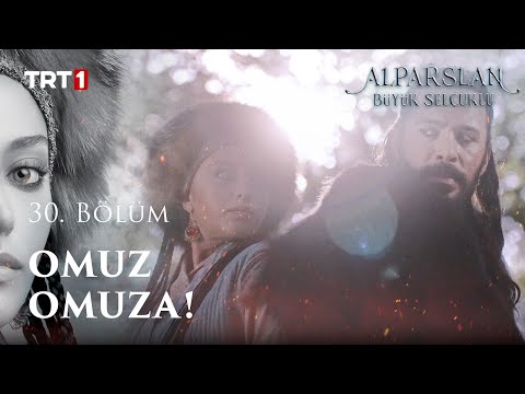 Alparslan ve Seferiye Omuz Omuza - Alparslan: Büyük Selçuklu 30. Bölüm