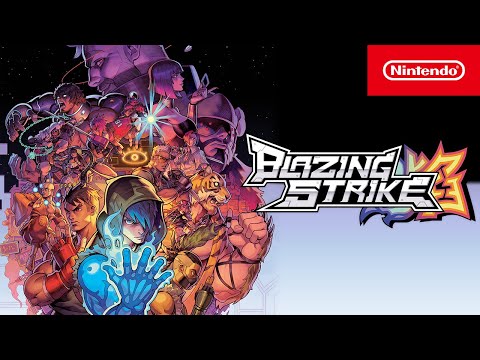 Blazing Strike – Launch Trailer – Nintendo Switch