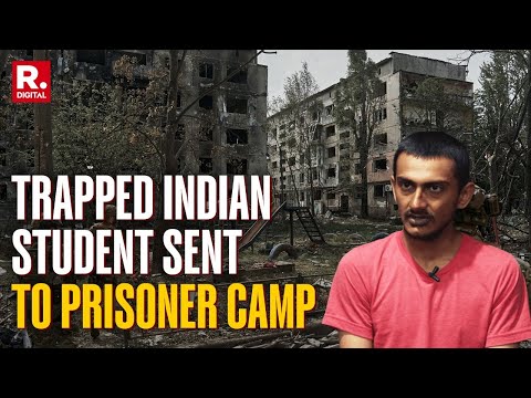 BREAKING: Ukrainian Forces Send Apprehended Indian Student To Prisoners Of War Camp | Russia