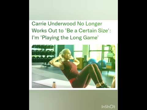 Carrie Underwood No Longer Works Out to 'Be a Certain Size': I'm 'Playing the Long Game'