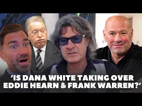 ‘WHAT HAPPENS TO EDDIE HEARN & FRANK WARREN WITH DANA WHITE TKO BOXING’ Gareth A Davies REVEALS