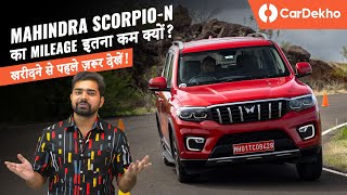 Mahindra Scorpio N Real Mileage & Performance Revealed! | Petrol And Diesel AT Tested
