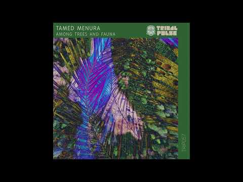 Tamed Menura  - Echoes Among Trees  [Tribal Pulse ]