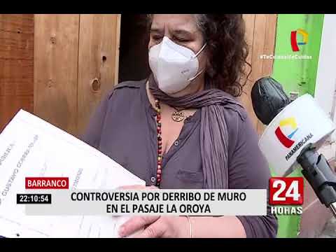 Barranco: Controversia por derribo de muro en el pasaje La Oroya