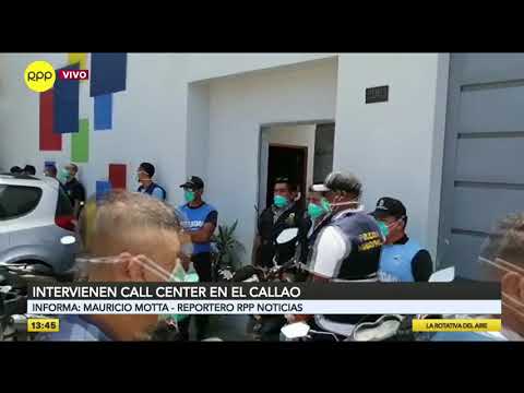Intervienen call center en el Callao con más de 100 trabajadores