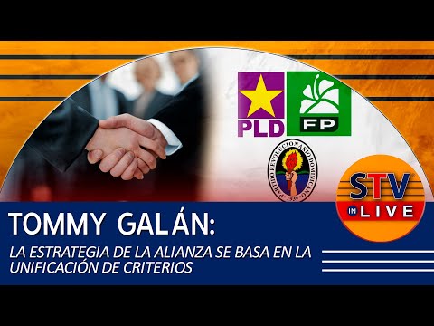 TOMMY GALÁN: LA ESTRATEGIA DE LA ALIANZA SE BASA EN LA UNIFICACIÓN DE CRITERIOS