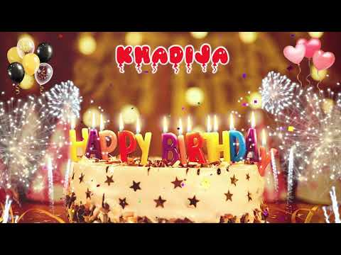 KHADIJA Happy Birthday Song – Happy Birthday Khadija أغنية عيد ميلاد فتاة عربية