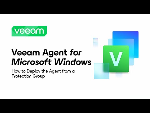 Veeam Agent for Microsoft Windows: How to Deploy the Agent from a Protection Group