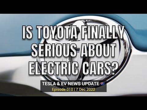 TOYOTA ELECTRIC CARS - ARE THEY FINALLY SERIOUS? News Ep 10 | 7 Dec 22