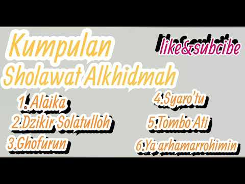 Kumpulan Sholawat Alkhidmah