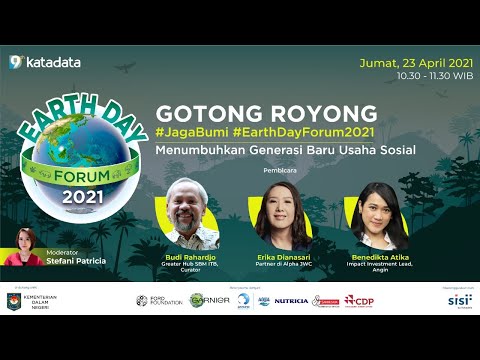 Earth Day Forum 2021 : Menumbuhkan Generasi Baru Usaha Sosial