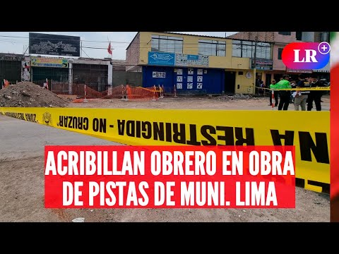 COMAS: ULTIMAN OBRERO en OBRA de municipio limeño | LR+ Noticias