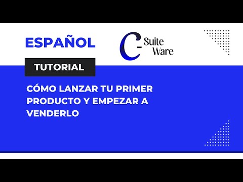Cómo lanzar tu primer producto y empezar a venderlo