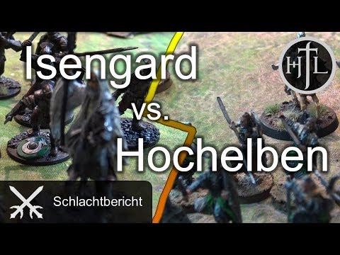 Battlereport - Elben vs. Isengard (Mittelerde Tabletop / Hobbit / Herr der Ringe / HdR)