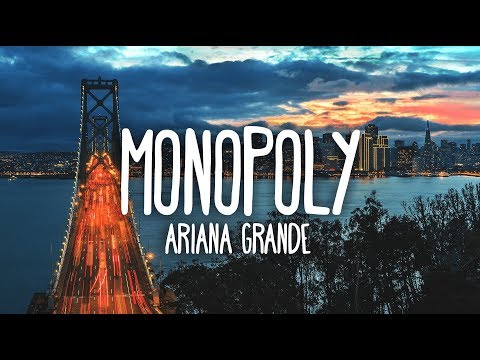 Ariana Grande, Victoria Monét - Monopoly (Clean - Lyrics)