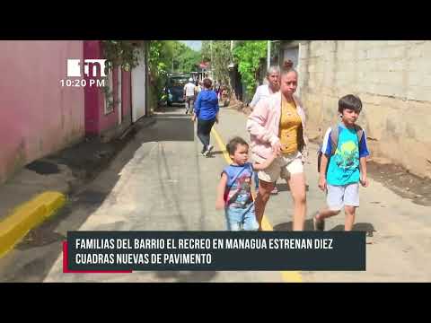 Diez cuadras nuevas de pavimento en el barrio El Recreo en Managua -Nicaragua
