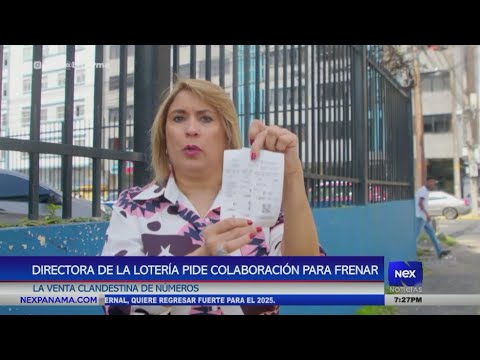 Directora de la loteri?a pide colaboracio?n para frenar venta clandestina de nu?meros