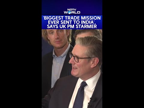 Keir Starmer Speech | UK PM Keir Starmer Calls India Visit ‘Biggest Trade Mission Ever’
