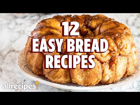 12 Easy and Delicious Bread Recipes | Bread Compilation | Allrecipes