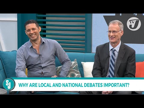Why Are Local & National Debates Important? | TVJ Smile Jamaica