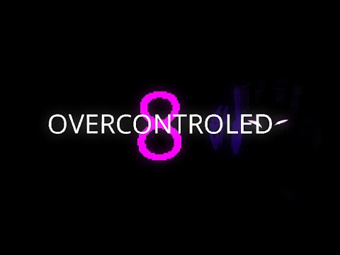 Overcontrolled Episode 8 part 1[MGB]