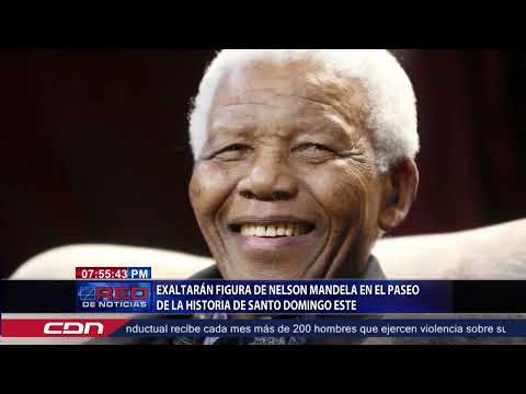 Exaltarán figura de Nelson Mandela en el Paseo de la Historia de Santo Domingo Este