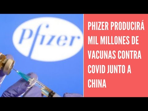 Pfizer llegó a un acuerdo con China para producir 1.000 millones de vacunas contra COVID en Shanghai