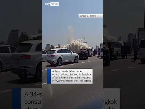 Moment 34-storey building collapses in Bangkok after earthquake in Myanmar