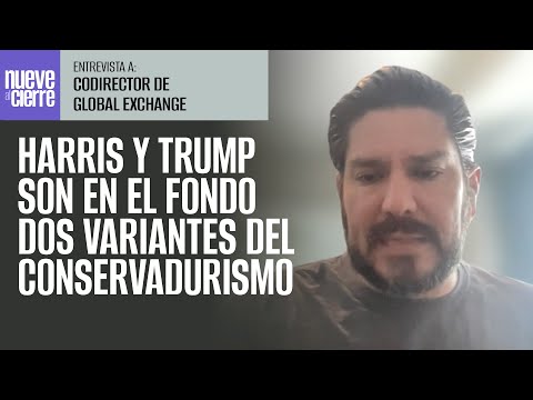 #Entrevista ¬ Harris y Trump son dos variantes del conservadurismo: Codirector de Global Exchange