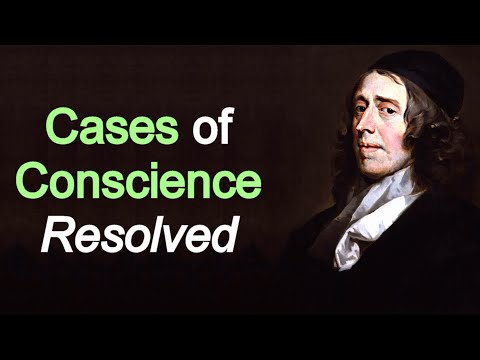 Cases of Conscience Resolved - Puritan John Owen / Audio Book